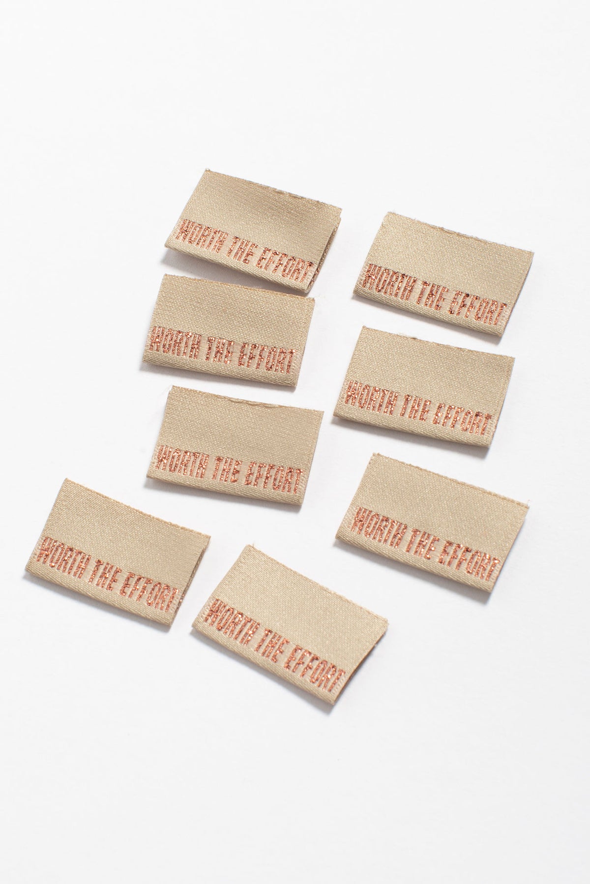 "Worth The Effort" Woven Label