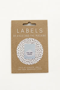 "You are Loved" Woven Label