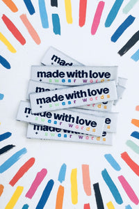 "Made With Love + Swear Words" Woven Label
