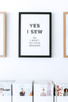 Yes I Sew Print